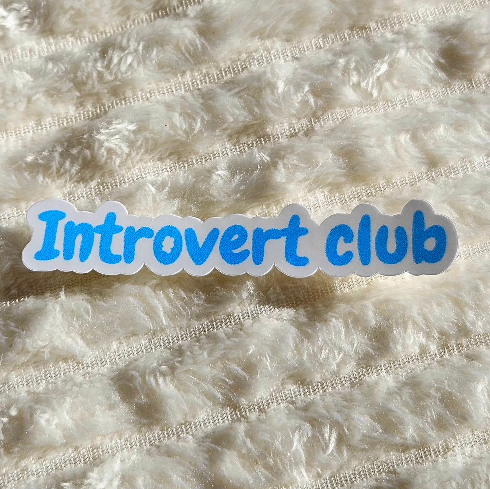 Stickers Introvert club en vinyle brillant ou holographique pailleté