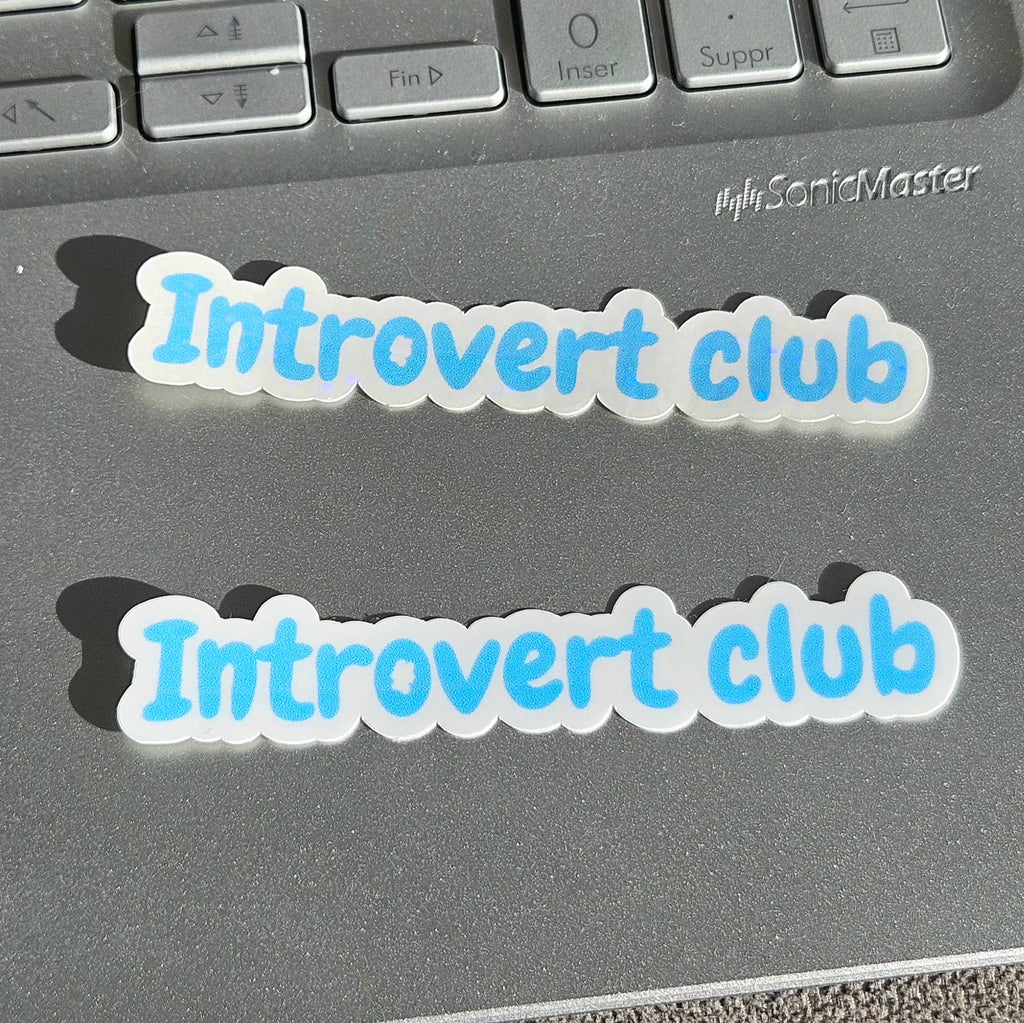 Stickers Introvert club en vinyle brillant ou holographique pailleté
